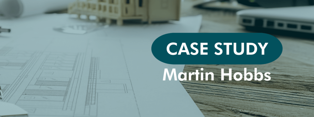 Martin Hobbs Case Study